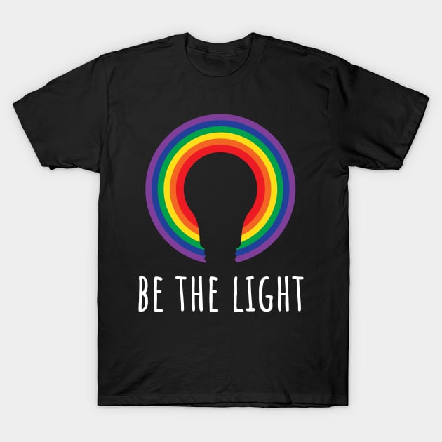 Be the Light LGBTQ Pride T-Shirt by Huhnerdieb Apparel